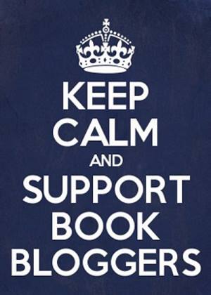 Stay calm and support book bloggers